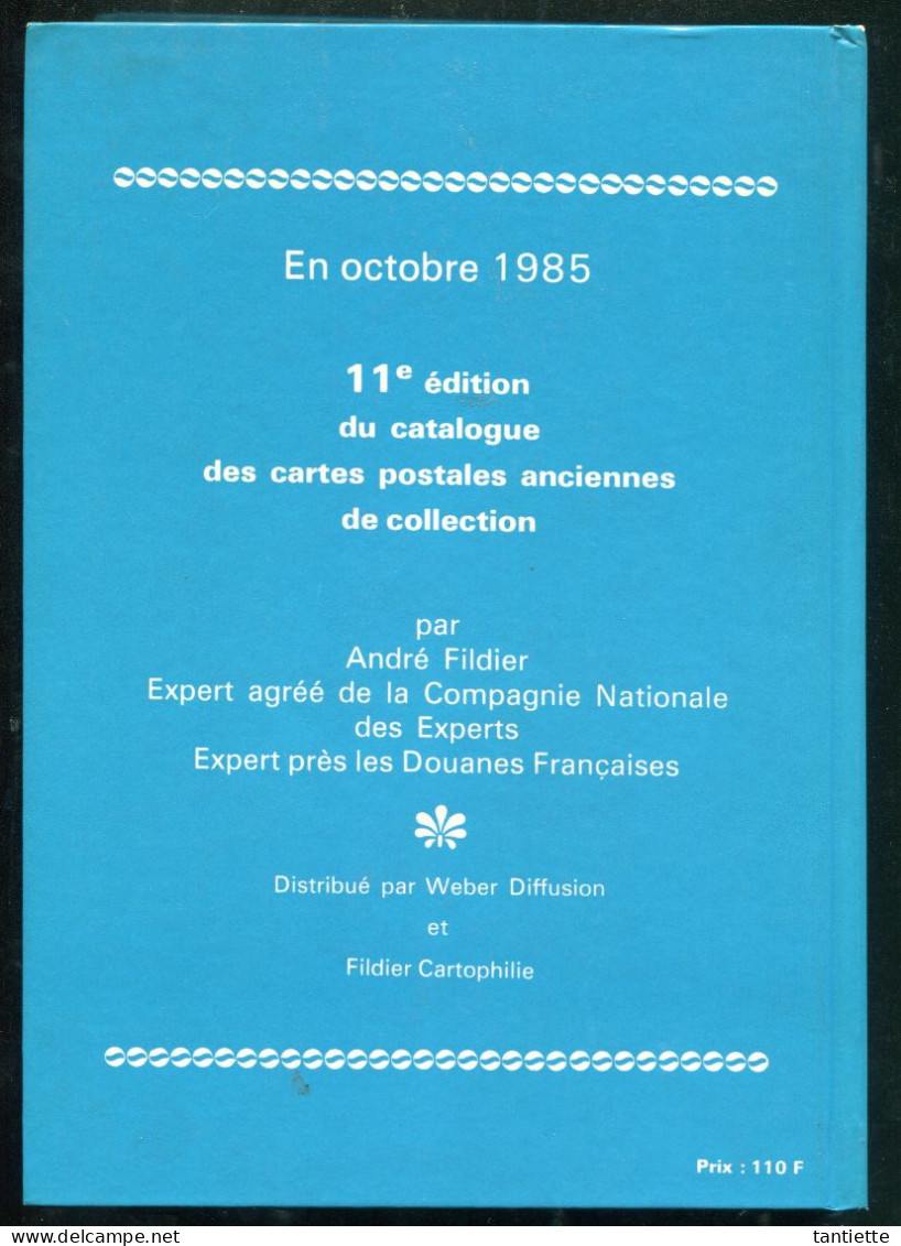 Argus Fildier 1985 : Catalogue De Cote Des Cartes Postales Anciennes De Collection. - Boeken & Catalogi
