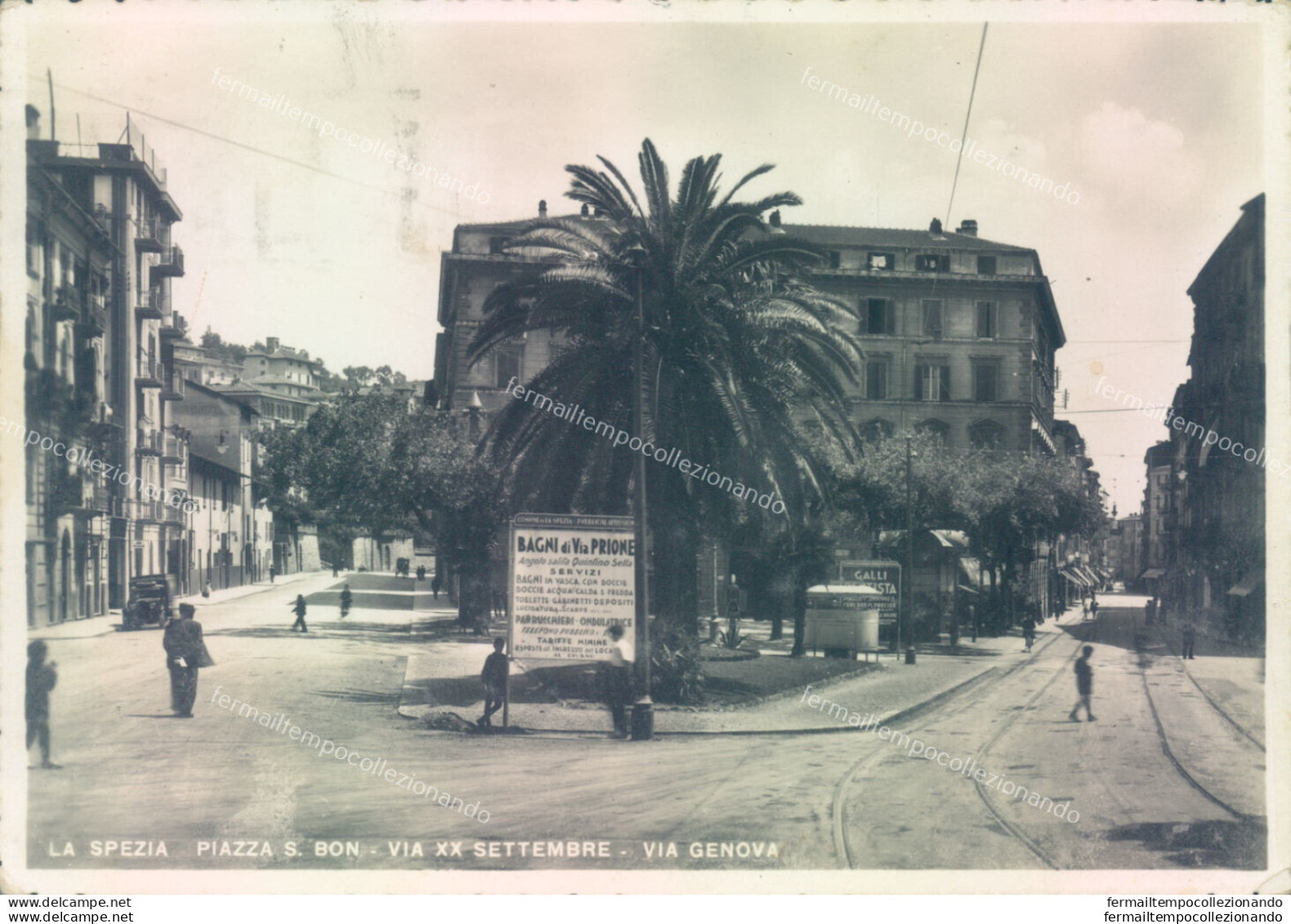 U280 Cartolina La Spezia Citta'  Piazza S.bon Via Xx Settembre Via Genova 1937 - La Spezia