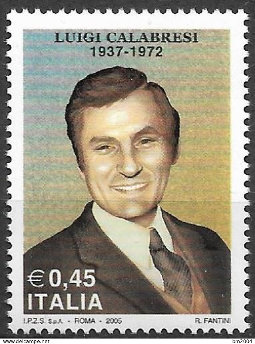 2005  Italien  Mi. 3014**MNH  33. Jahrestag Der Ermordung Von Luigi Calabresi. - 2001-10: Neufs