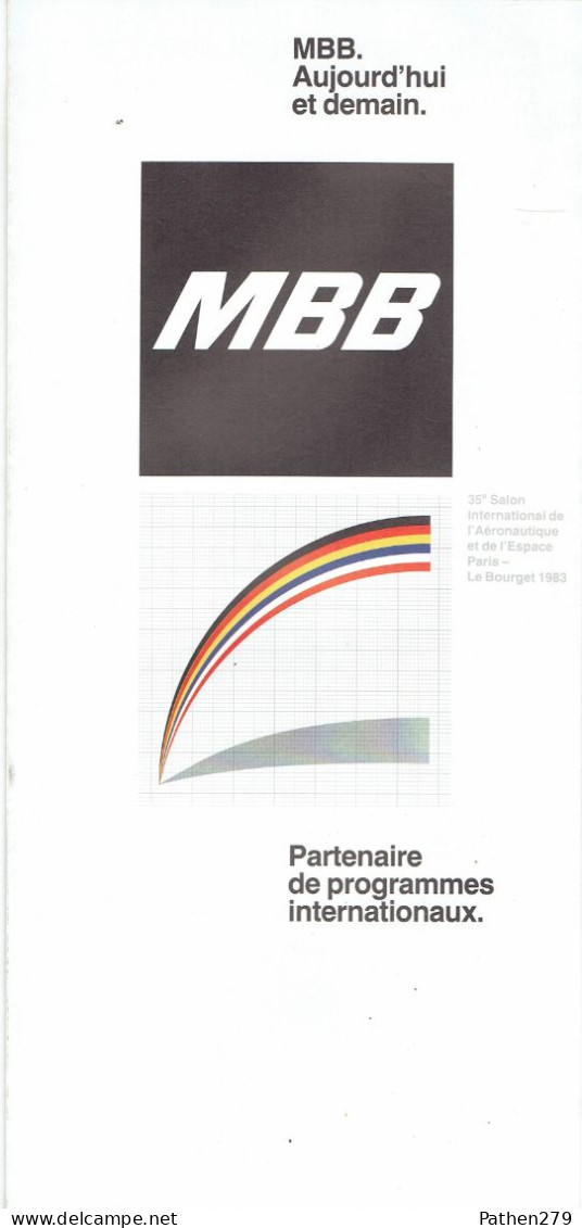 Dépliant De Présentation De La Société Aéronautique MBB - Messerschmitt-Bölkow-Blohm - Salon Du Bourget 1983 - Aviazione