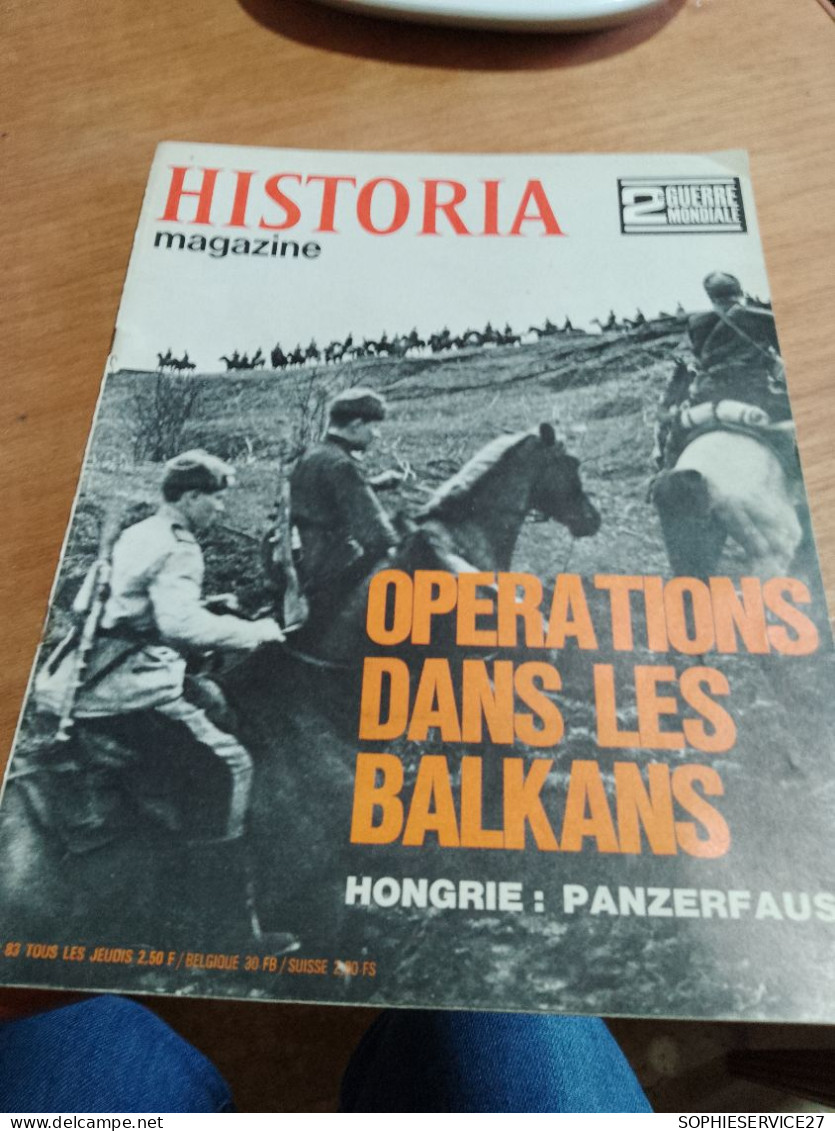 153 //  HISTORIA MAGAZINE / OPERATIONS DANS LES BALKANS  / HONGRIE : PANZERFAUST - Histoire