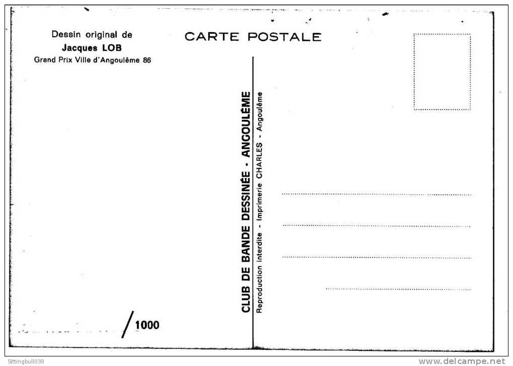 LOB. CARTE POSTALE DU 14e FESTIVAL INTERNATIONAL DE LA BD D'ANGOULÊME 1987. TIRAGE LTE. SERVICE DE PRESSE. - Postcards