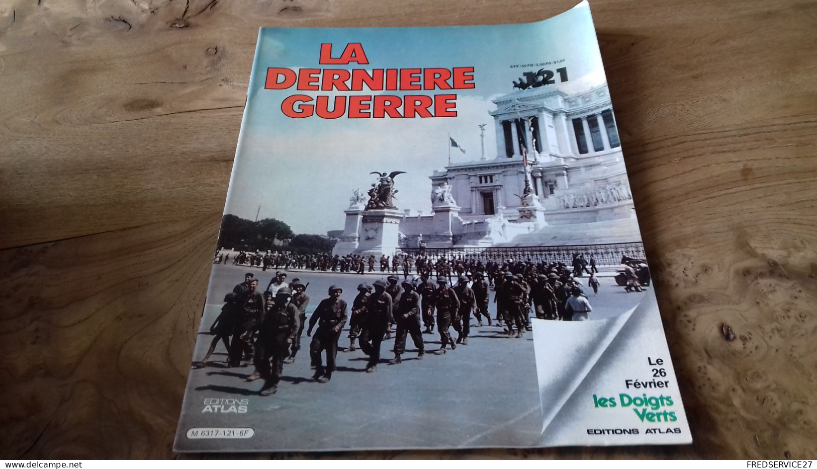 152/ LA DERNIERE GUERRE N° 121 - Historia