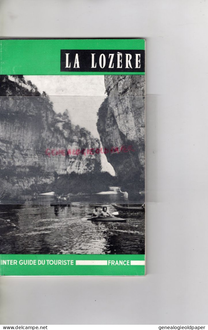 48- LA LOZERE - GUIDE DU TOURISTE 1962- MENDE - CHANAC-FLORAC-NASBINALS-MARVEJOLS-LE MALZIEU-MALENE-CANOURGUE-BAGNOLS - Non Classés