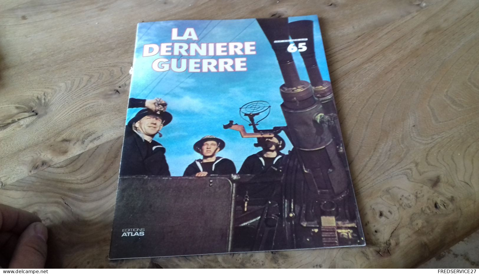 152/ LA DERNIERE GUERRE N° 65 - Geschiedenis