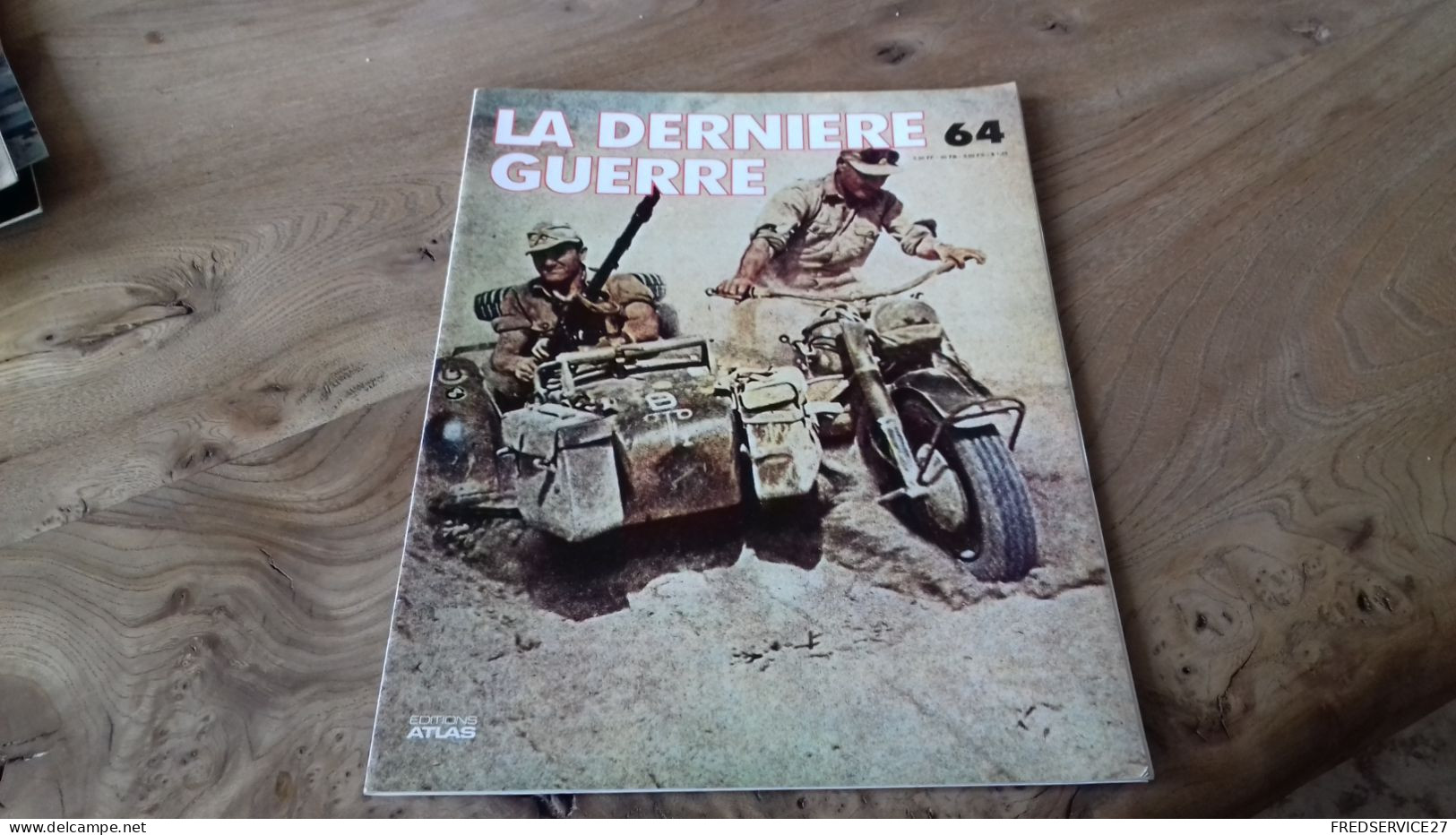 152/ LA DERNIERE GUERRE N° 64 - Geschiedenis