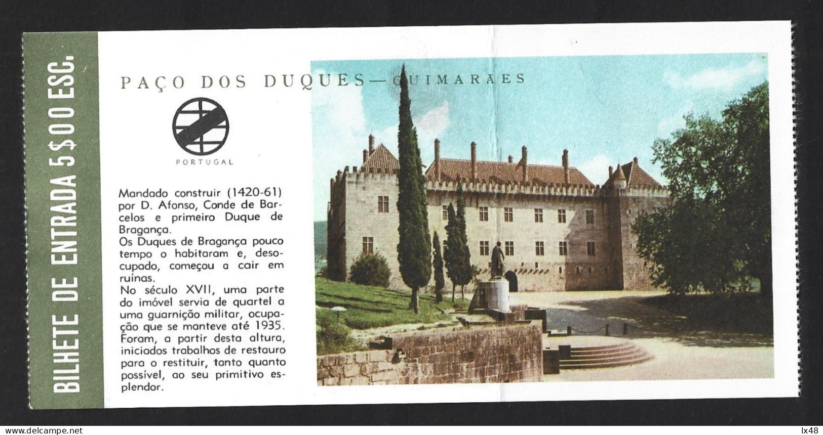 Entrance Ticket To Palácio Dos Duques, Guimarães. Duke Of Bragança. Portugal Foundation. Entreeticket Voor Palácio Dos D - Eintrittskarten