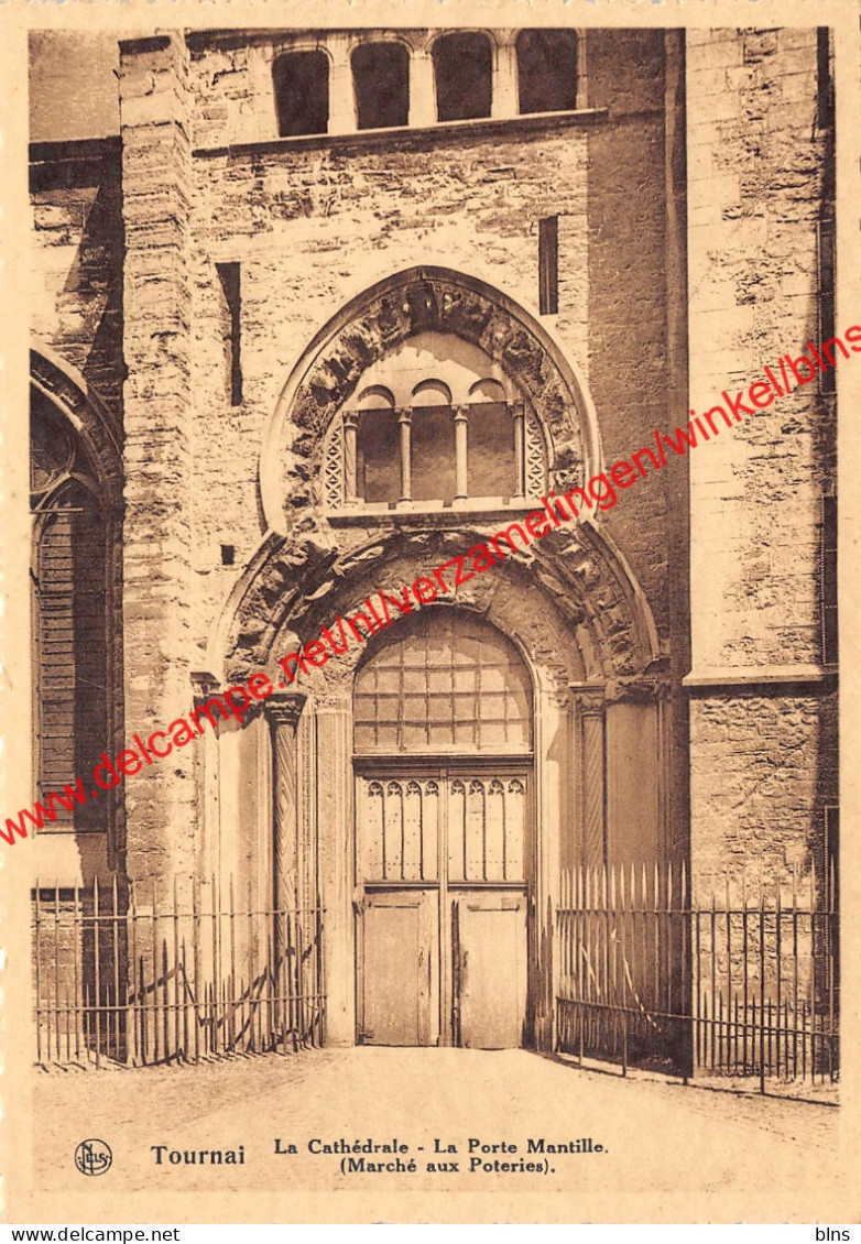 La Cathédrale - La Porte Mantille - Tournai - Tournai