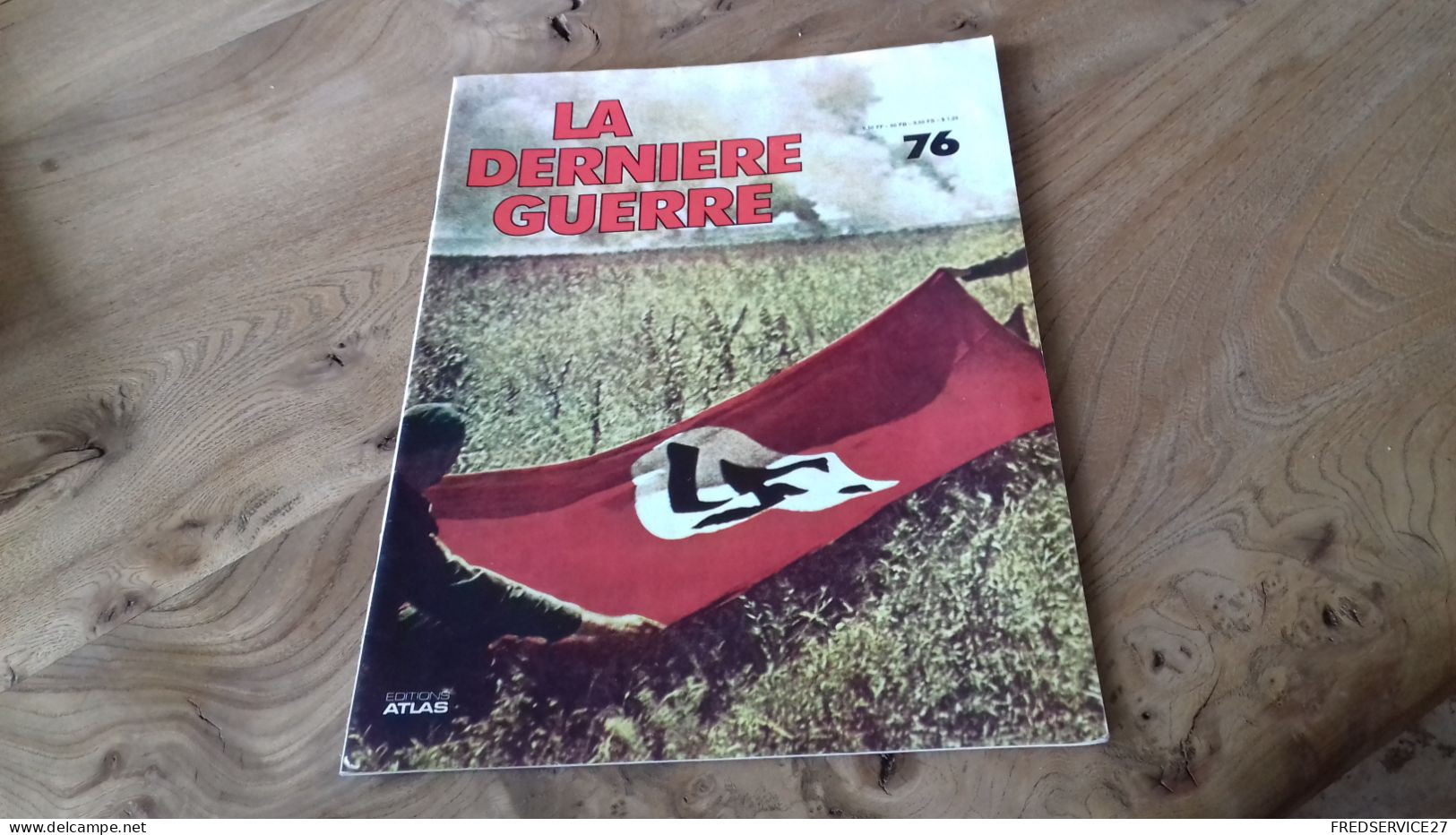 152/ LA DERNIERE GUERRE N° 76 - Geschichte