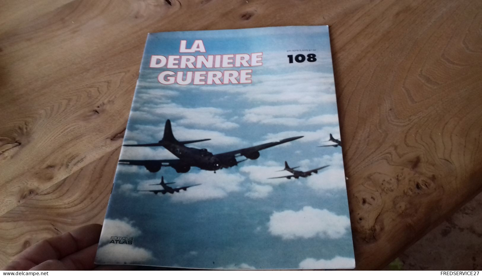 152/ LA DERNIERE GUERRE N° 108 - Historia