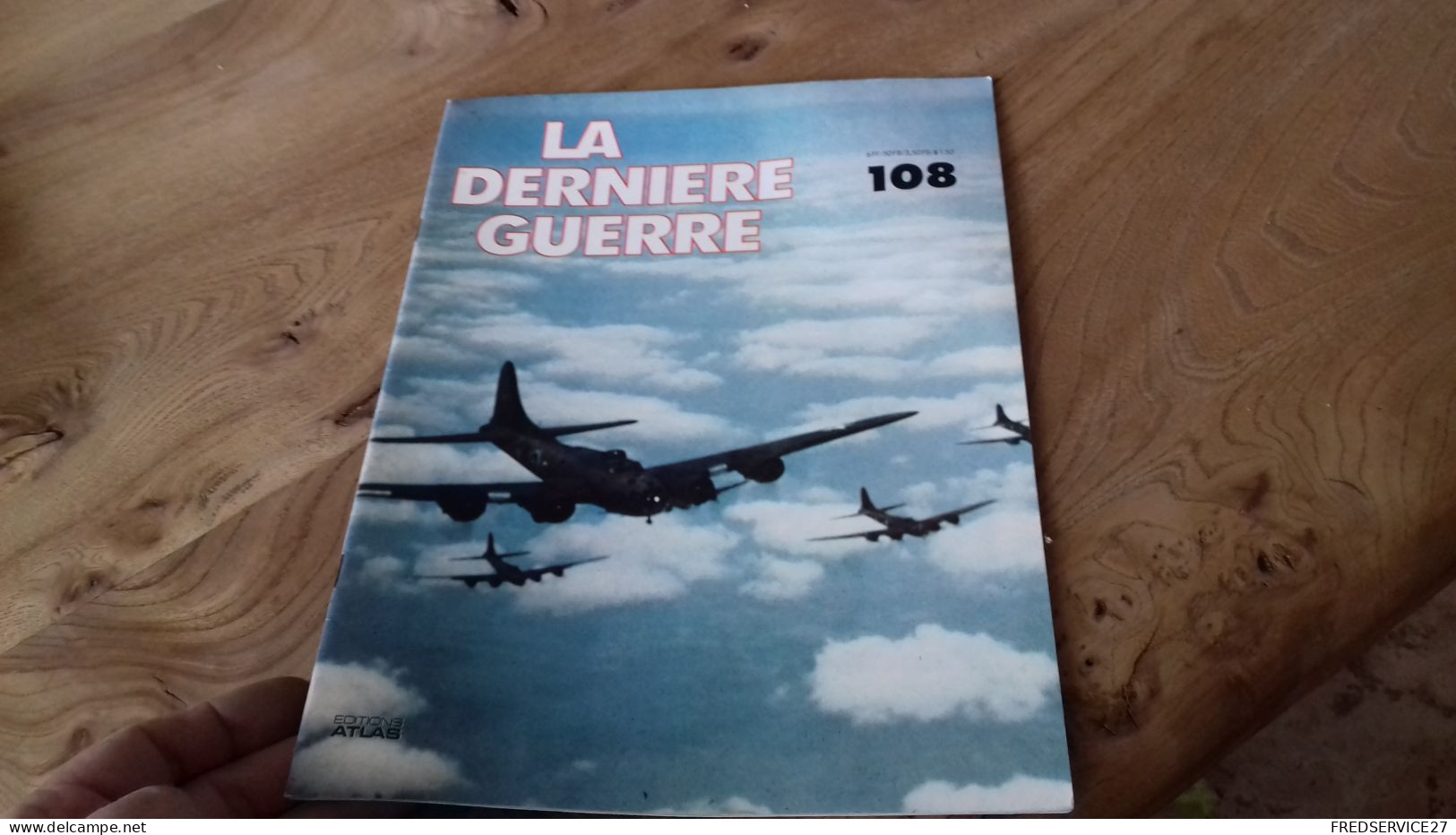 152/ LA DERNIERE GUERRE N° 108 - Geschiedenis