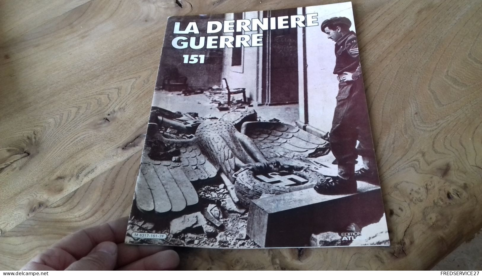 152/ LA DERNIERE GUERRE N° 151 - History