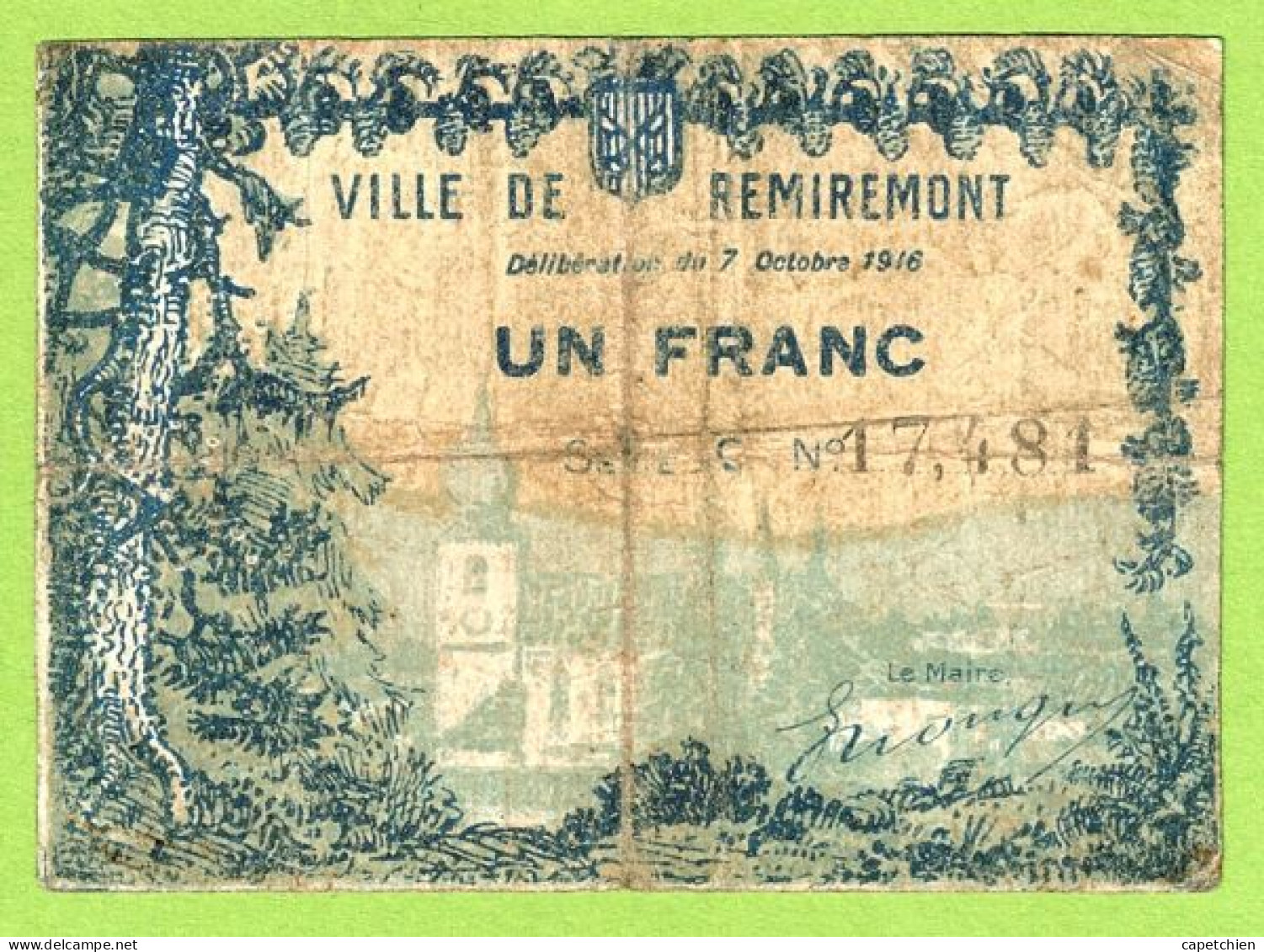 FRANCE / VILLE DE REMIREMONT / 1 FRANCS / 7 OCTOBRE 1916 / SERIE C  / N° 17481 - Cámara De Comercio