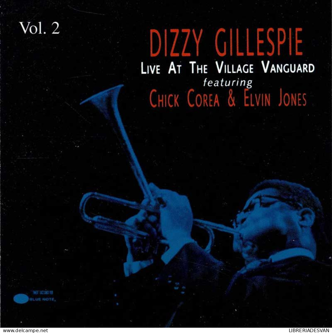 Dizzy Gillespie Feat. Chick Corea & Elvin Jones - Live At The Village Vanguard Vol. 2. CD - Jazz
