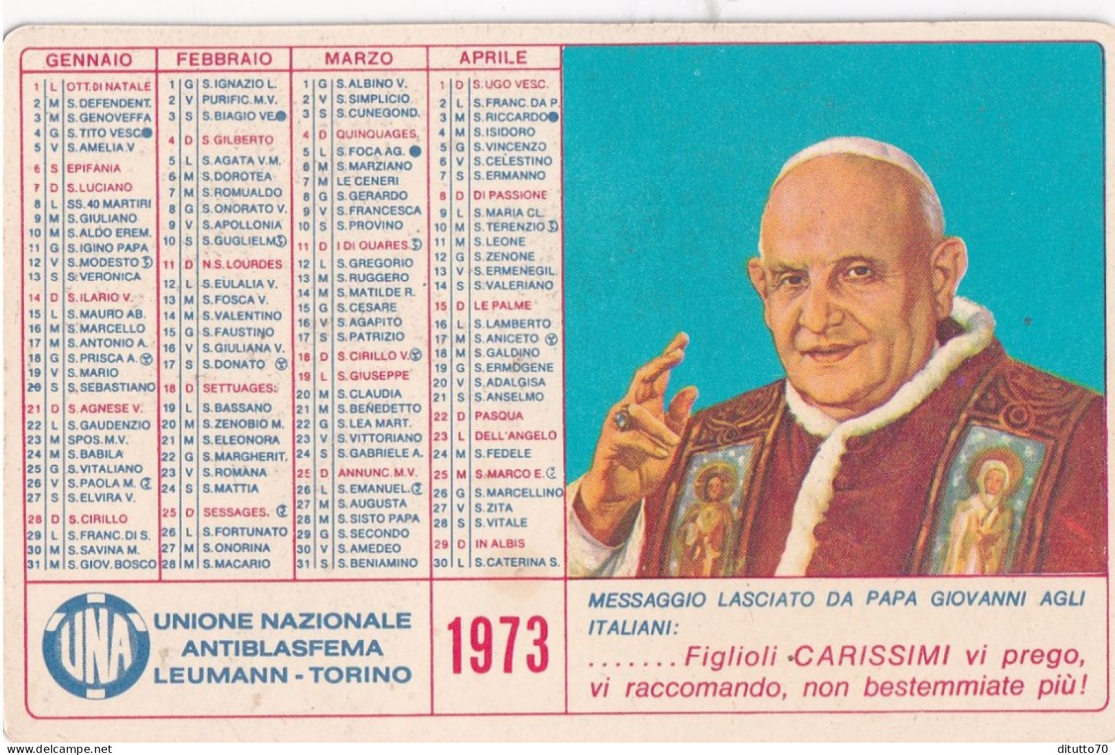 Calendarietto - Unione Nazionale Antiblasfema - Leumann - Torino - Anno 1973 - Kleinformat : 1971-80