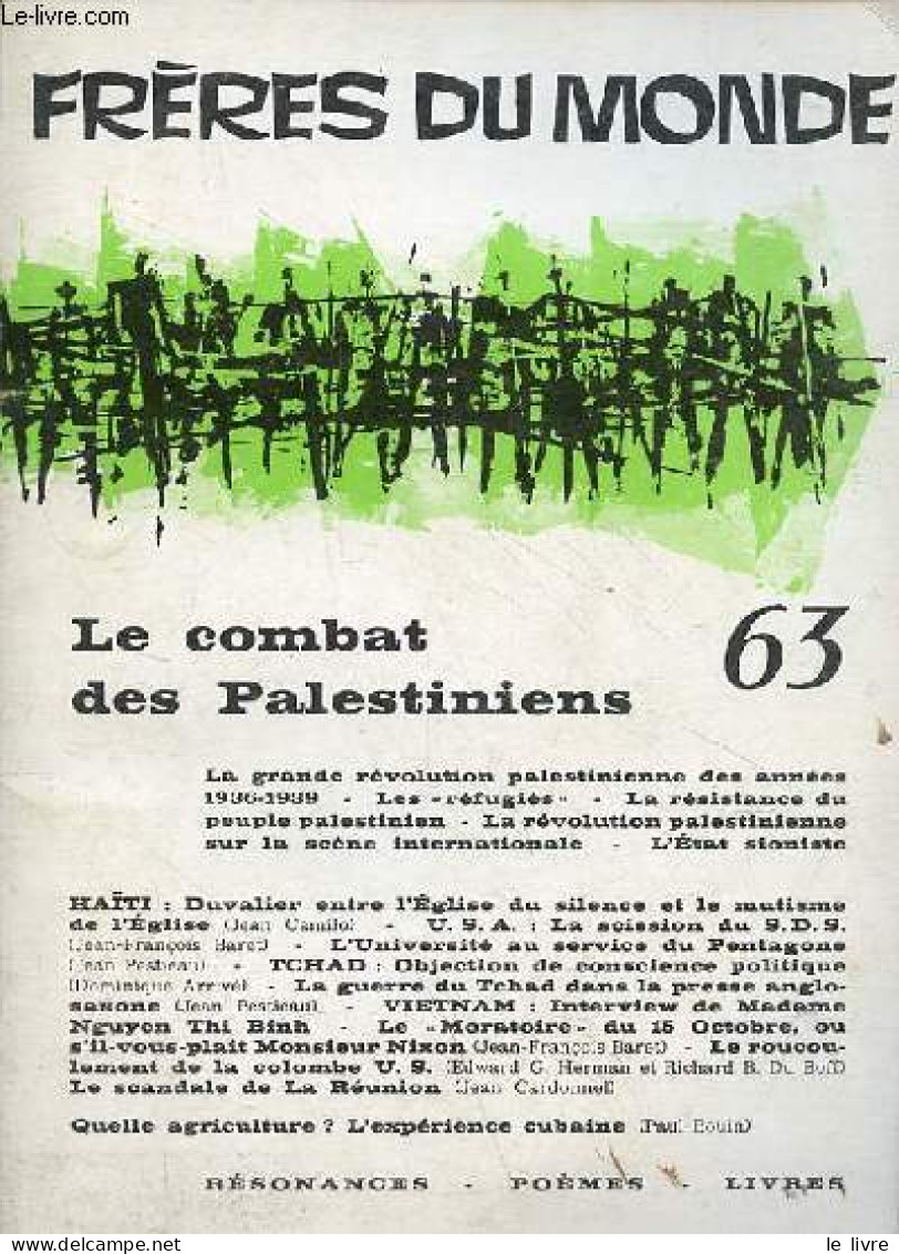 Frères Du Monde N°63 - Le Combat Des Palestiniens - La Grande Révolution Palestinienne Des Années 1936-1939 - Les Réfugi - Autre Magazines