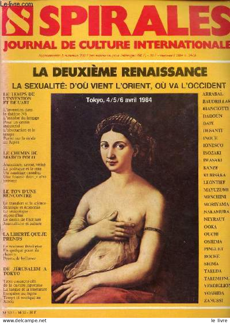 Spirales Journal De Culture Internationale N°34-35 Mars-avril 1984 - La Deuxième Renaissance La Sexualité D'où Vient L'o - Autre Magazines