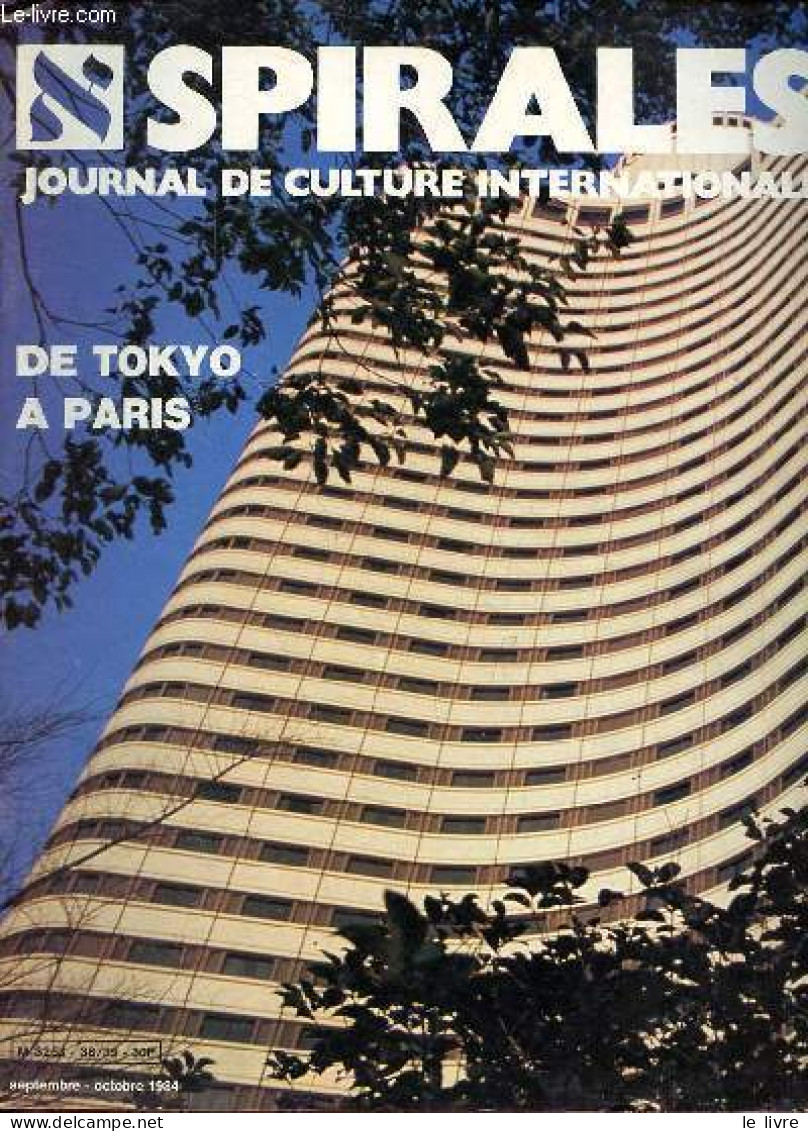 Spirales Journal De Culture Internationale N°38/39 Septembre-octobre 1984 - Tokyo à Paris - Manifeste De L'art De La Deu - Otras Revistas