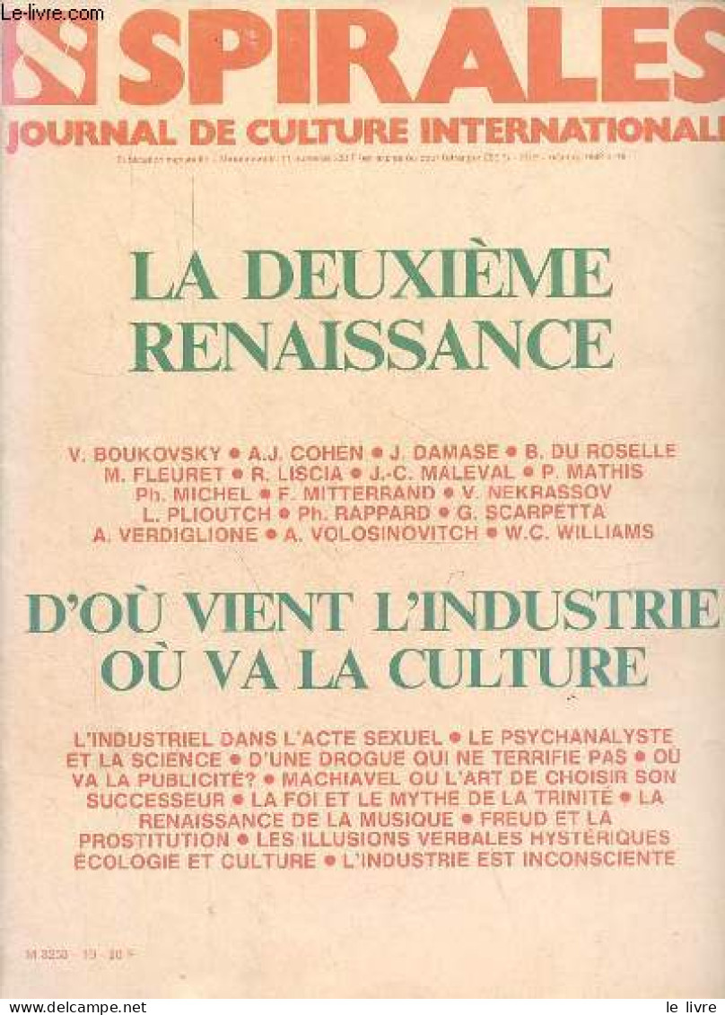 Spirales Journal De Culture Internationale N°19 Octobre 1982 - La Deuxième Renaissance D'où Vient L'industrie, Où Va La - Otras Revistas