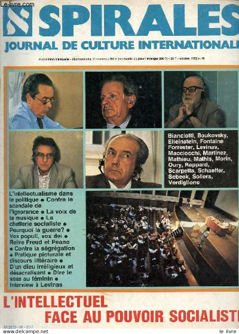 Spirales Journal De Culture Internationale N°18 Octobre 1982 - L'intellectuel Face Au Pouvoir Socialiste - La Gloire - L - Otras Revistas