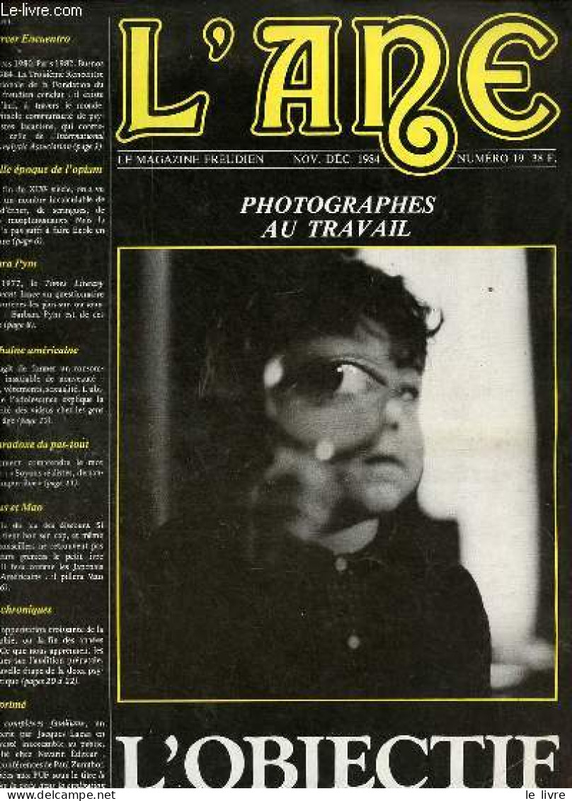 L'Ane Le Magazine Freudien N°19 Nov.-déc. 1984 - Le Tercer Encuentro Comment Analyse T On Aujourd'hui ? - La Belle époqu - Otras Revistas