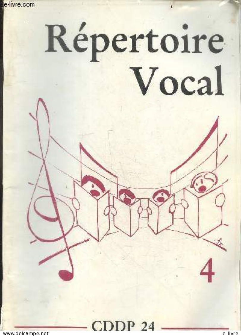 Repertoire Vocal N°4 Pour Ecoles Maternelles Et Elementaires - Index Thematique : Animaux, Personnages, Eau/mer, Noel, S - Muziek