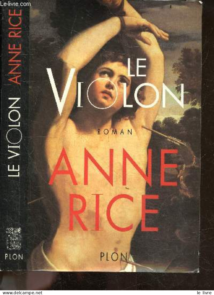 Le Violon - Roman - Anne Rice, Frank Straschitz (Traduction) - 1998 - Autres & Non Classés