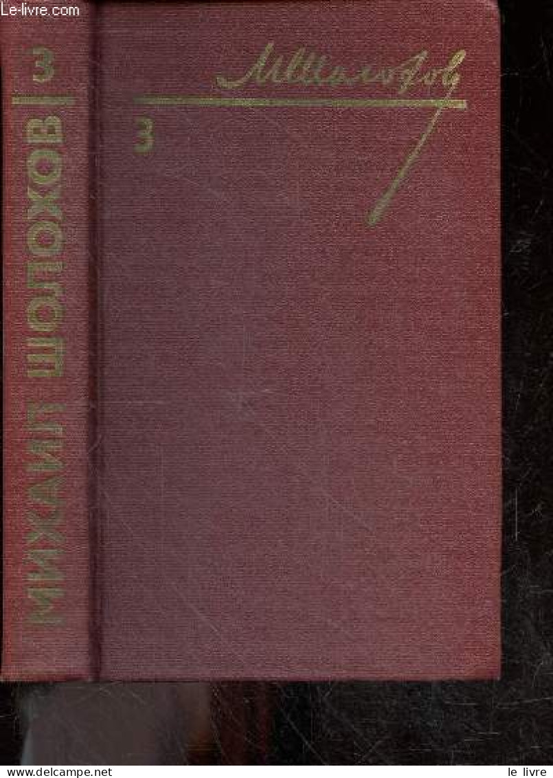 Sobraniye Sochineniy, Tom 3, Tikhiy Don - Roman V Chetyrekh Knigakh - Oeuvres Rassemblées, Le Don Paisible - Un Roman En - Ontwikkeling