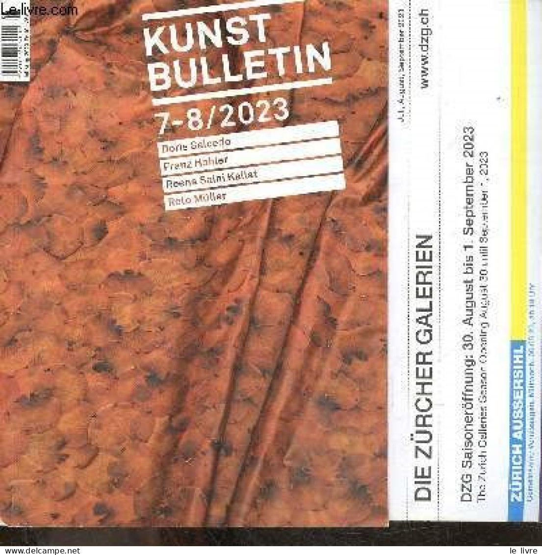 Kunst Bulletin - 7-8 / 2023 - Doris Salcedo, Franz Hohler, Reena Saini Kallat, Reto Muller, - COLLECTIF - 2023 - Autres & Non Classés