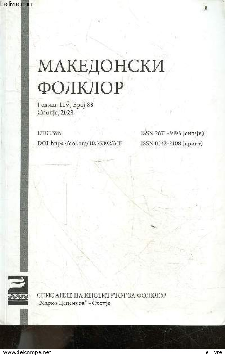 Makedonski Folklor - Godina LIII, Broj 83, Skopje, 2023 - UDC 398 / Folklore Macédonien - Volume 83, Annee LIII / Macedo - Cultura