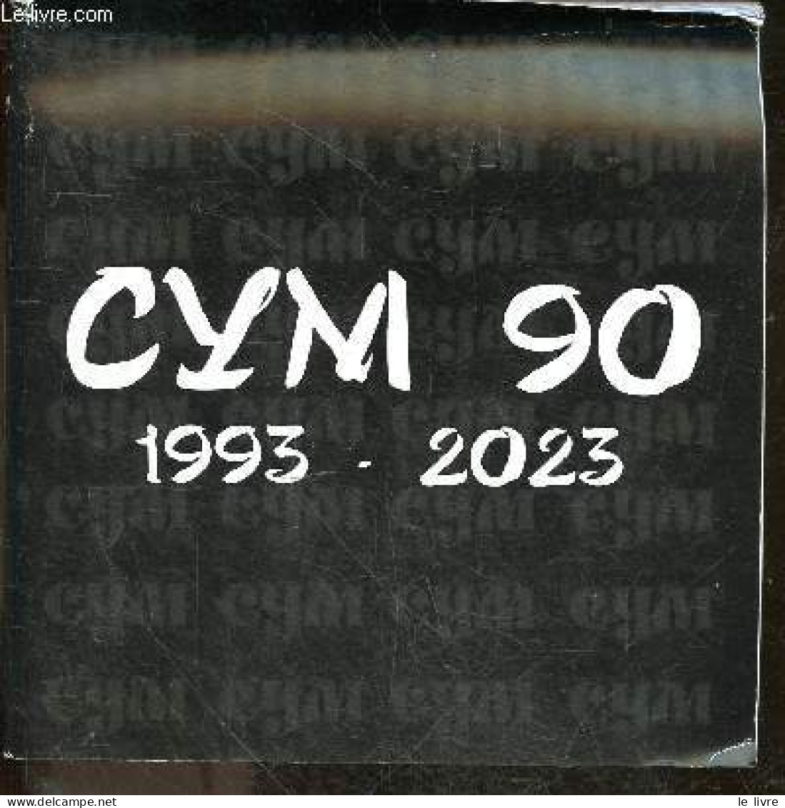 CYM 90 Spisanie Za Umetnost, 1993-2023 - SUM 90, Revue Artistique, 1993-2023 - Michel Pavlovski Et Aleksandar Prokopiev - Cultural