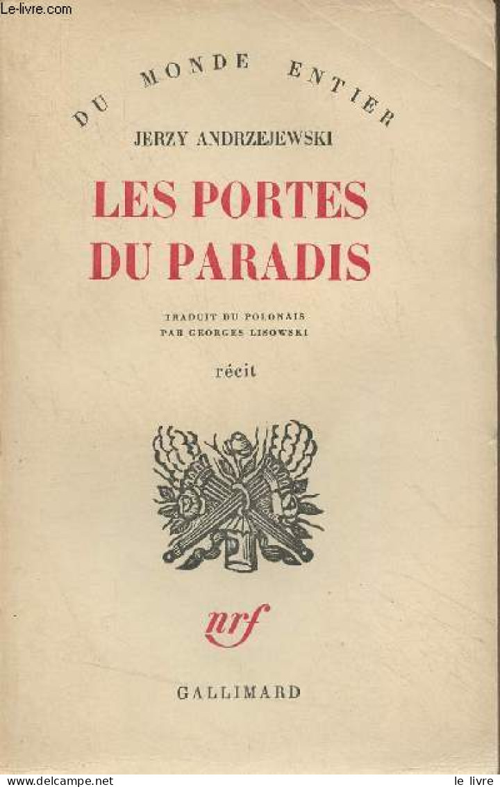 Les Portes Du Paradis - "Du Monde Entier" - Andrzejewski Jerzy - 1961 - Other & Unclassified