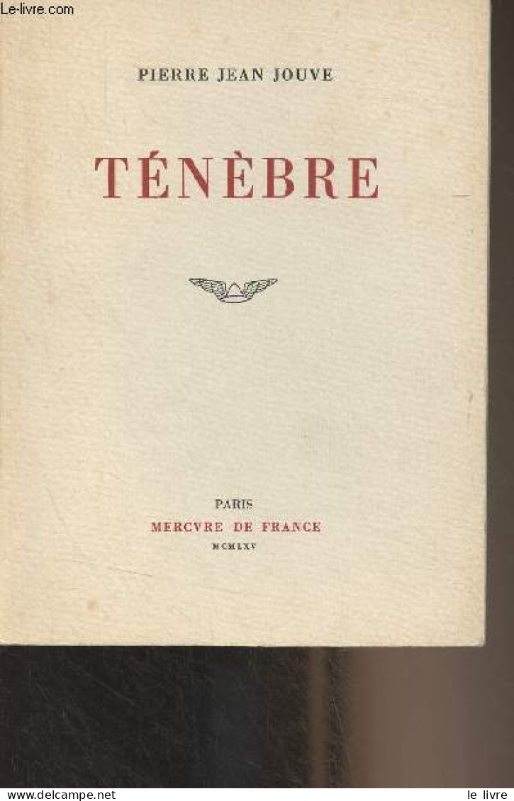 Ténèbre - Jouve Pierre Jean - 1965 - Altri & Non Classificati