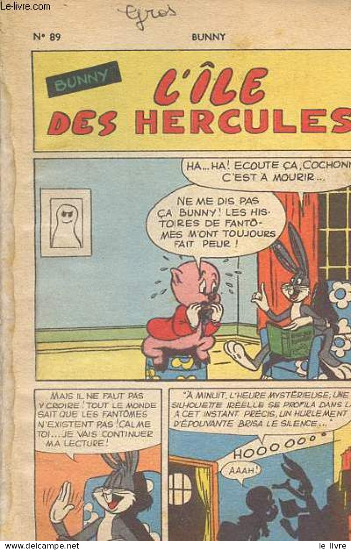 Bunny N°89 - Bunny L'île Des Hercules - Sylvestre Cherche Un Foyer ! - Bunny La Mascotte De Daffy - Sam Et Cochonnet, Sa - Autres & Non Classés