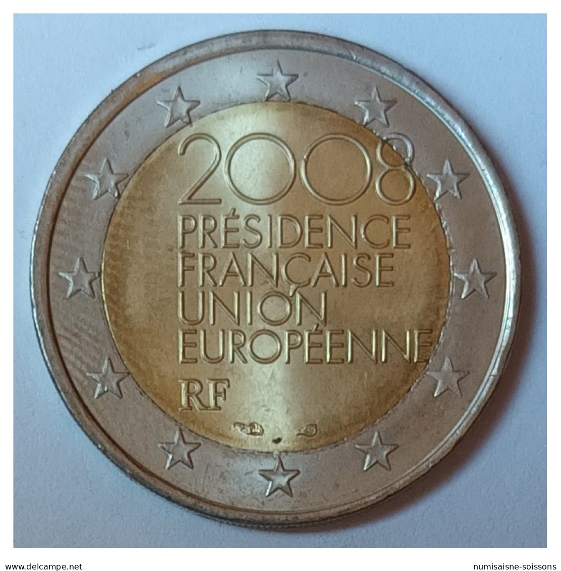 FRANCE - 2 EURO 2008 - PRESIDENCE FRANCAISE UNION  EUROPEENNE - SPL - France