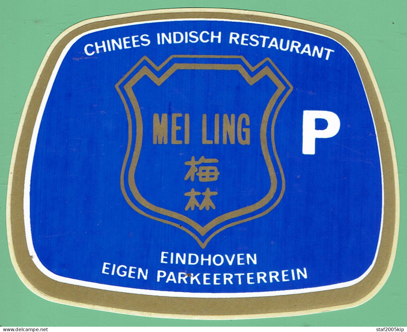 Sticker - CHINEES INDISCH RESTAURANT - MEI LING - Eindhoven - Eigen Parkeerterrein - Stickers
