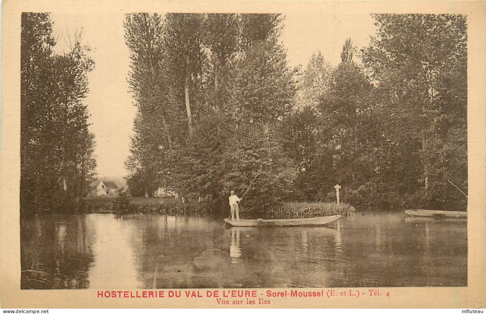 28* SOREL MOUSSEL  Hostellerie Du Val De L Eure     - Les Iles     RL33.0420 - Sorel-Moussel