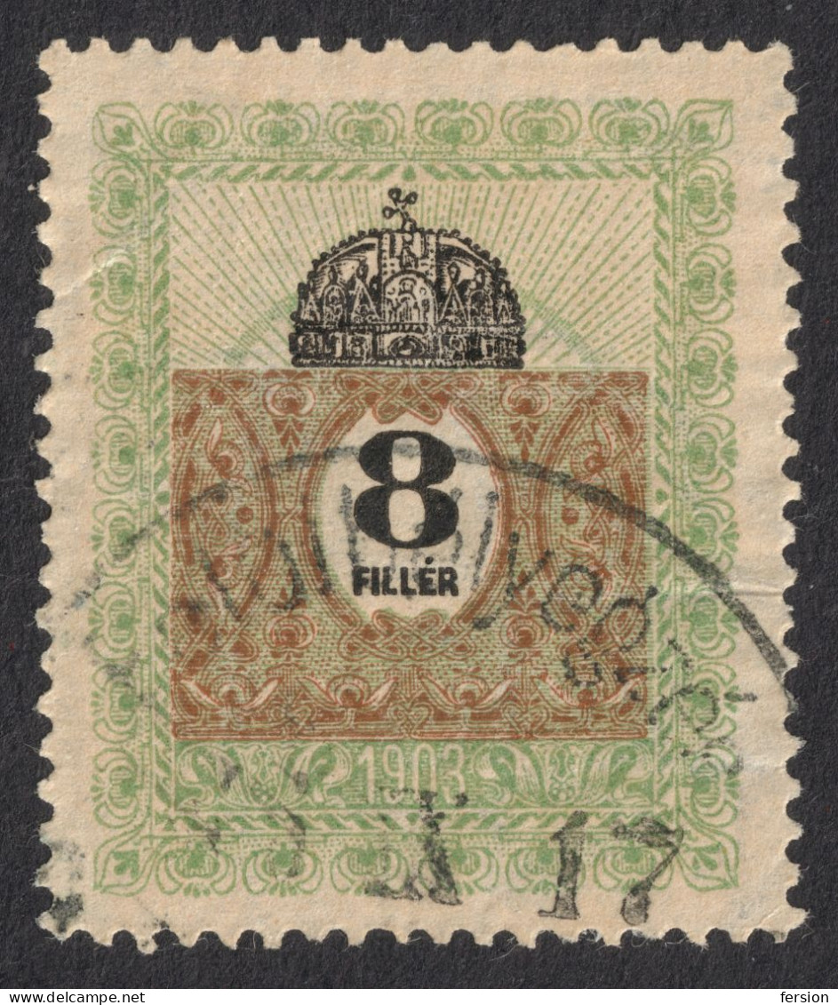 1903 Hungary Croatia Slovakia Vojvodina Serbia Romania Transylvania K.u.k KUK Revenue Fiscal Tax Judaical Stamp 8 F - Fiscali