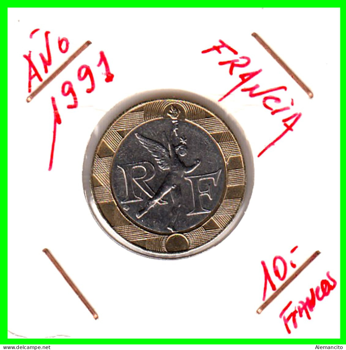 FRANCIA , 1988 - 2001 10 FRANCS MONEDA AÑO 1991, CENTRO DE NÍQUEL, ANILLO DE BRONCE DE ALUMINIO - 10 Francs