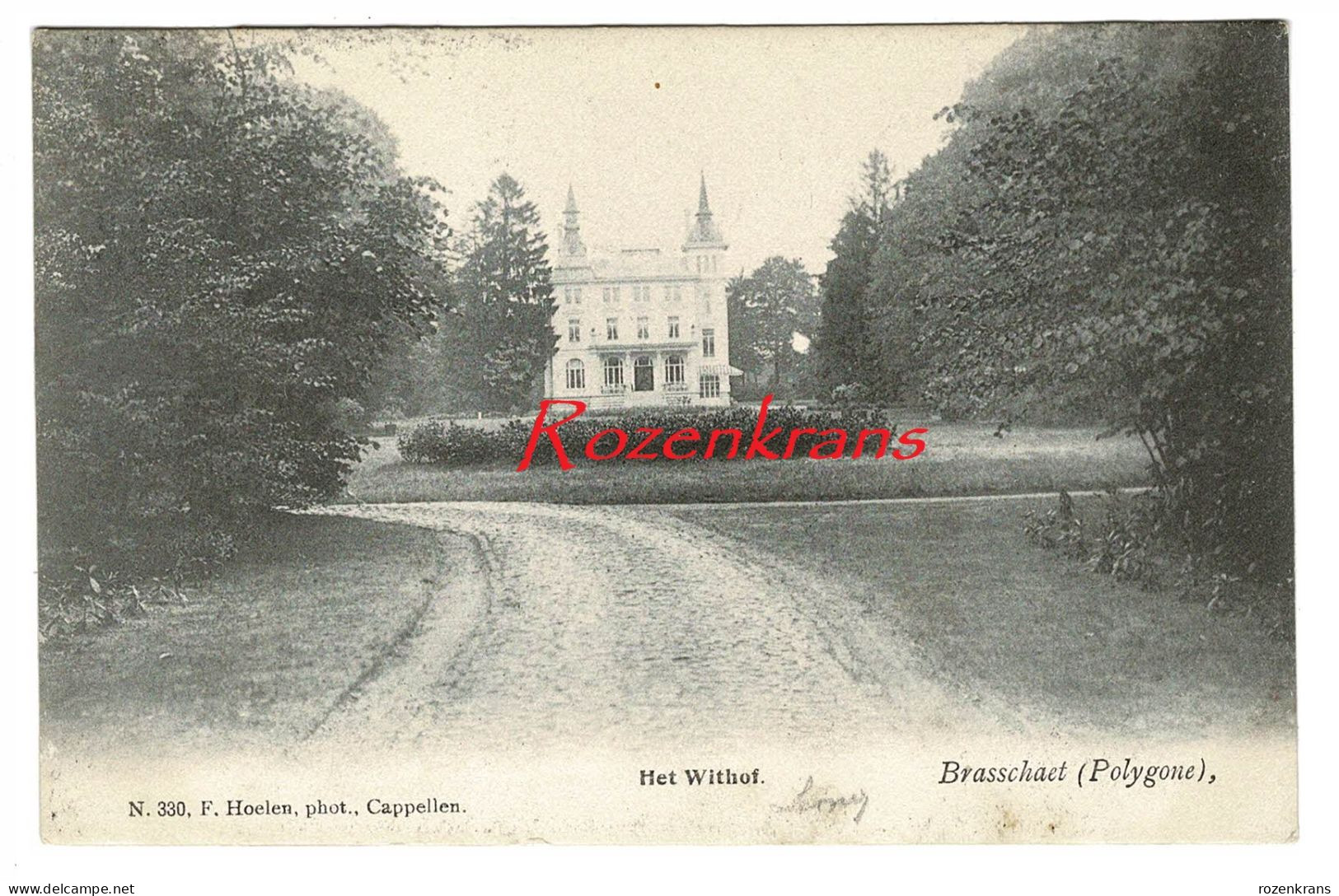 Brasschaat - Brasschaet - Kasteel Chateau Het Withof - 1904 Polygone Maria Ter Heide Hoelen Cappellen Nr 330 - Brasschaat