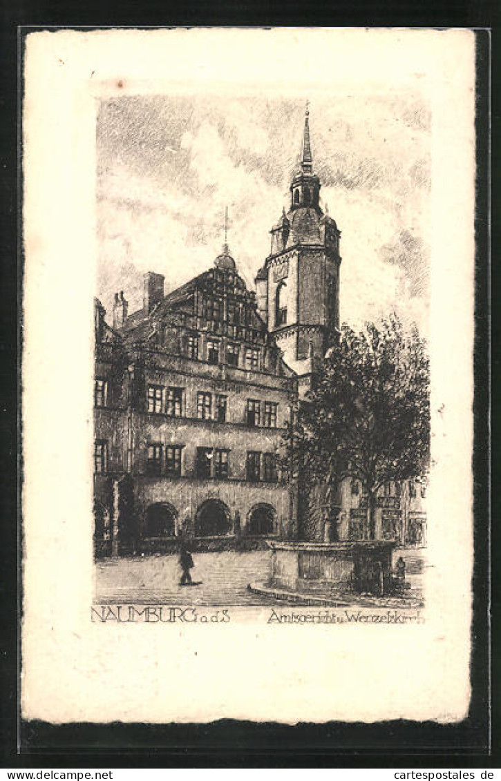 Lithographie Naumburg, Amtsgericht Und Wenzelskirche  - Naumburg (Saale)