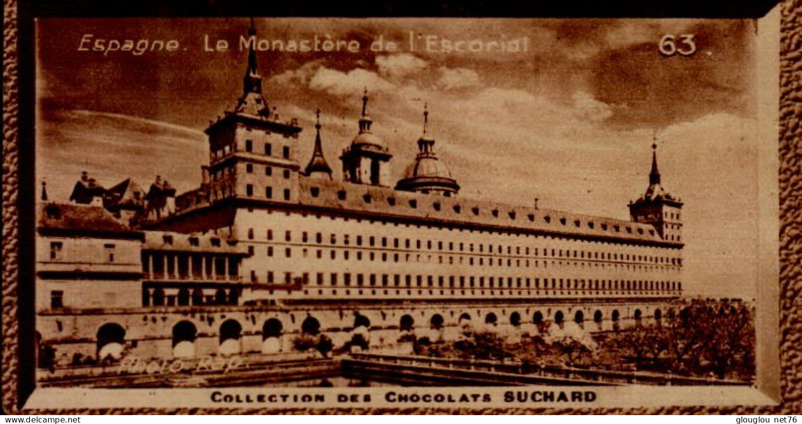 CHROMO...CHOCOLAT SUCHARD....ESPAGNE..LE MONASTERE DE L'ESCORIAT - Suchard