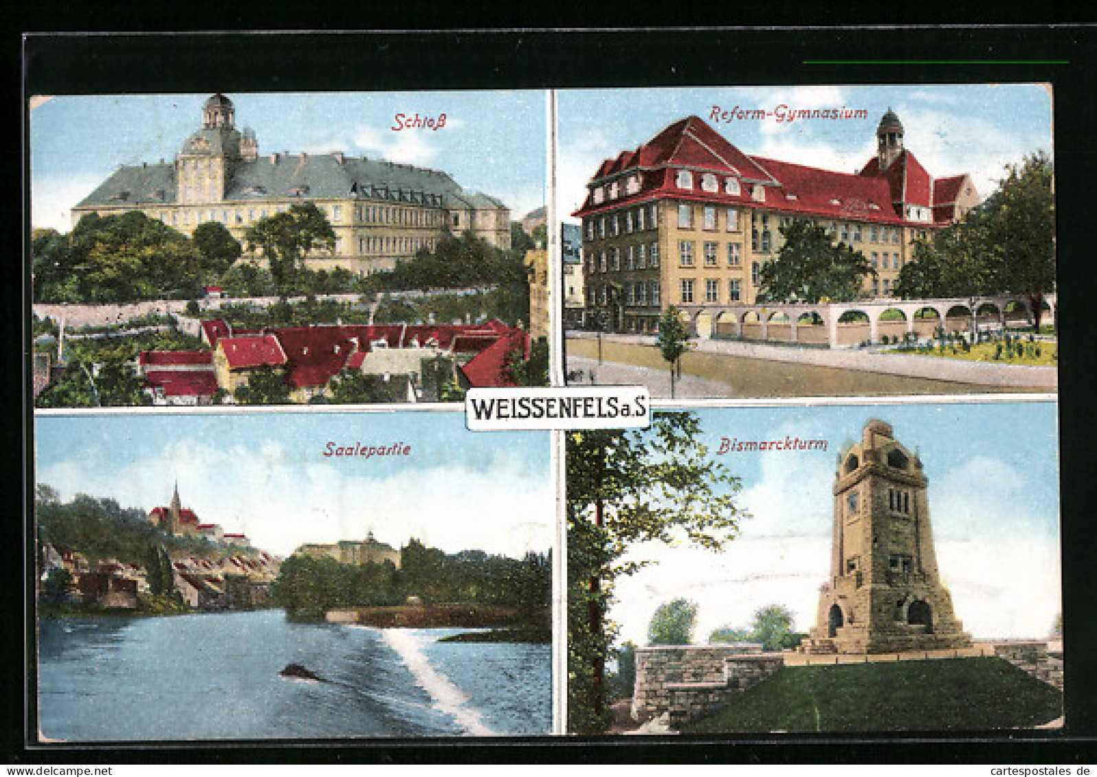 AK Weissenfels / Saale, Schloss, Reform-Gymnasium, Bismarckturm  - Weissenfels