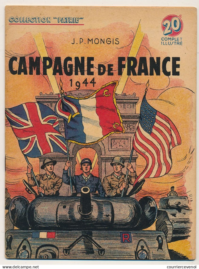 Collection "PATRIE" - Campagne De France 1944 - J.P.Mongis - Editions Rouff, Paris, 1949 - Guerre 1939-45