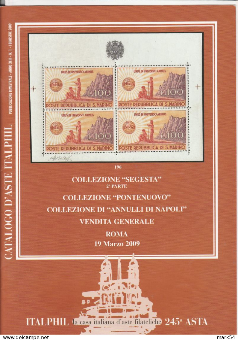 Tre Cataloghi Italphil: 224 Vittorio Emanuele II – 243 Collezione Segesta (Sicilia) Ecc... - 245 Collezione Segesta 2^ - Catálogos De Casas De Ventas