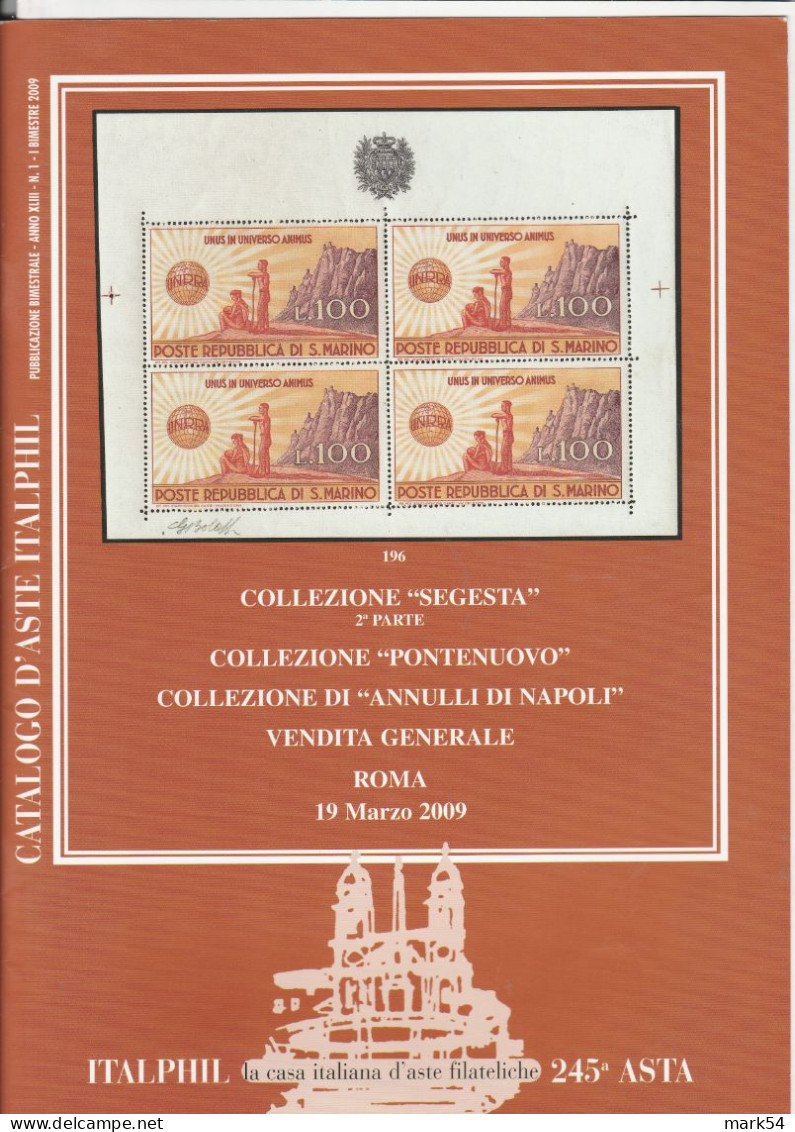 Tre Cataloghi Italphil: 224 Vittorio Emanuele II – 243 Collezione Segesta (Sicilia) Ecc... - 245 Collezione Segesta 2^ - Catalogues For Auction Houses