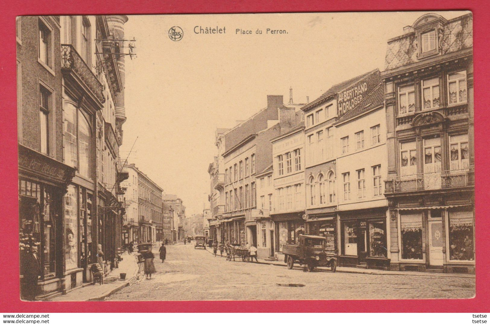 Châtelet - Place Du Perron  ... Nombreux Commerces, Ancien Camion ( Voir Verso ) - Châtelet