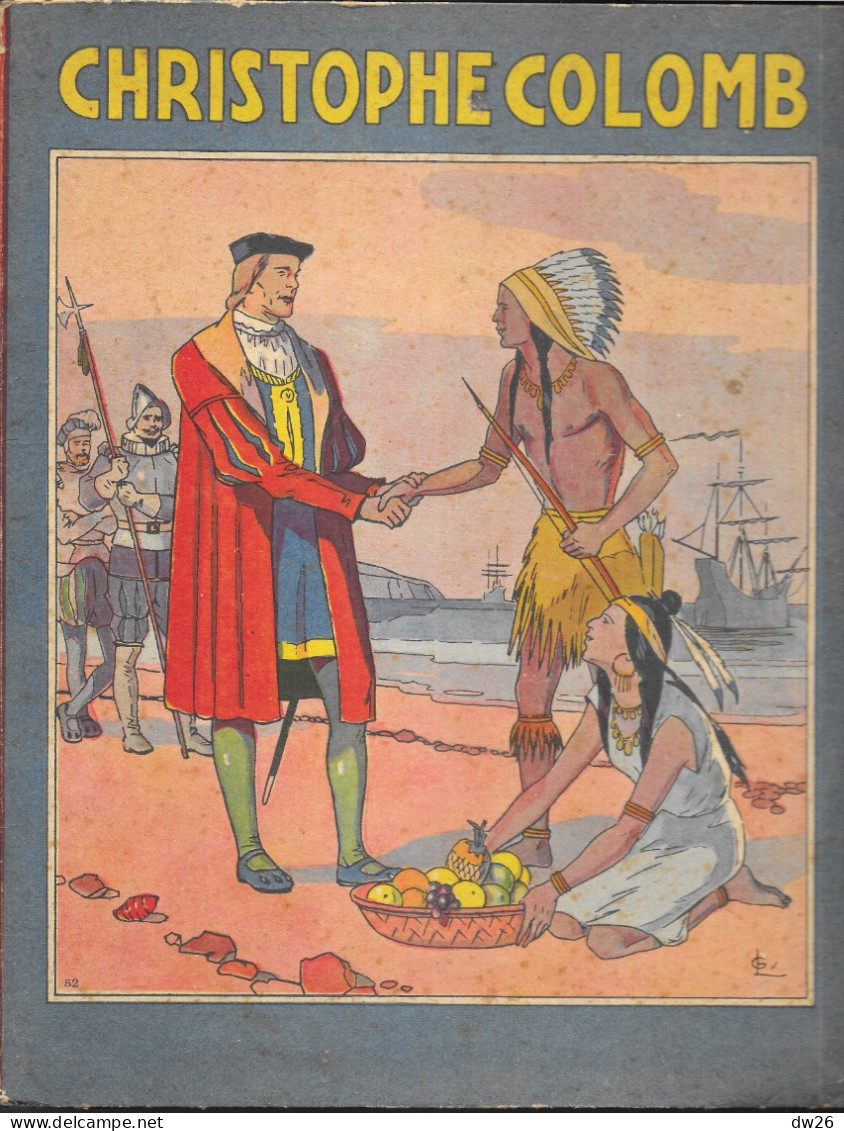 Livre D'Histoire: Christophe Colomb (1451-1505) Adaptation Madeleine Charlier - Editions Gordinne, Liège - Sonstige & Ohne Zuordnung