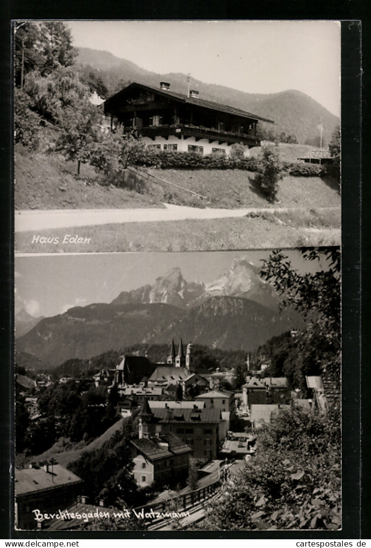 AK Berchtesgaden, Pension Haus Eden, Teilansicht Mit Watzmann  - Berchtesgaden