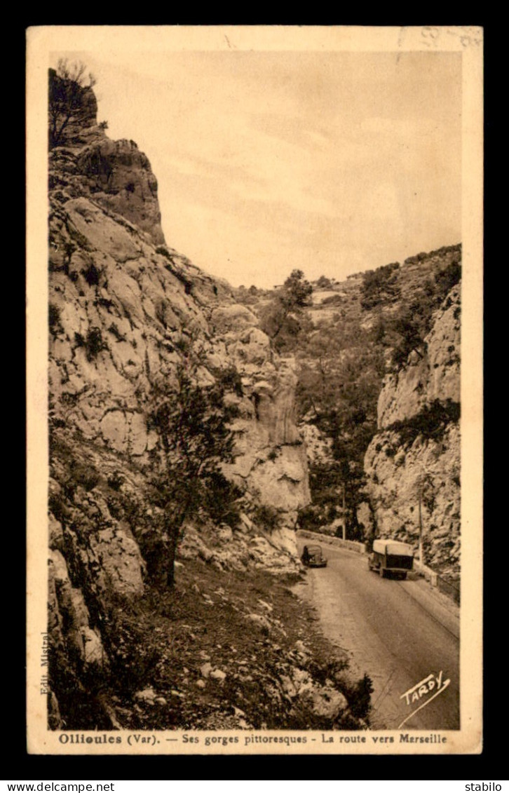 83 - OLLIOULES - LA ROUTE DES GORGES - Ollioules